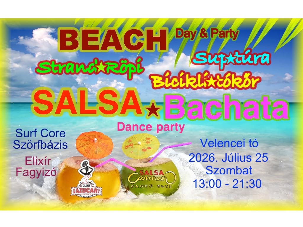 BEACH SALSA & Bachata Day & Party - Gárdony