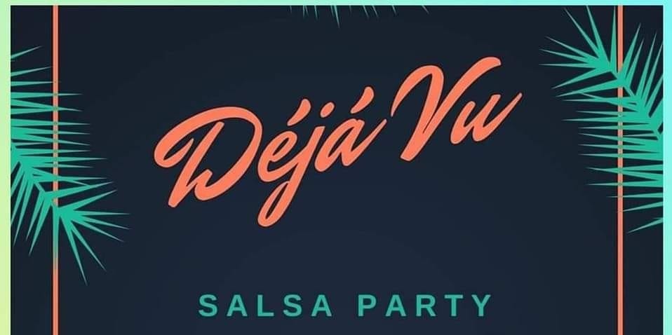 Déjá Vu Salsa Záróbuli