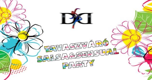 Tavaszváró Salsa & Sensual Party - Baja