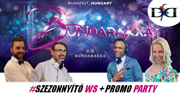 Szezonnyító party és Bundaraxxa promo party - Szeged