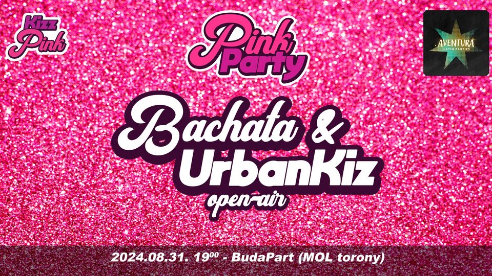 PinkParty - Open-air - Bachata & UrbanKiz