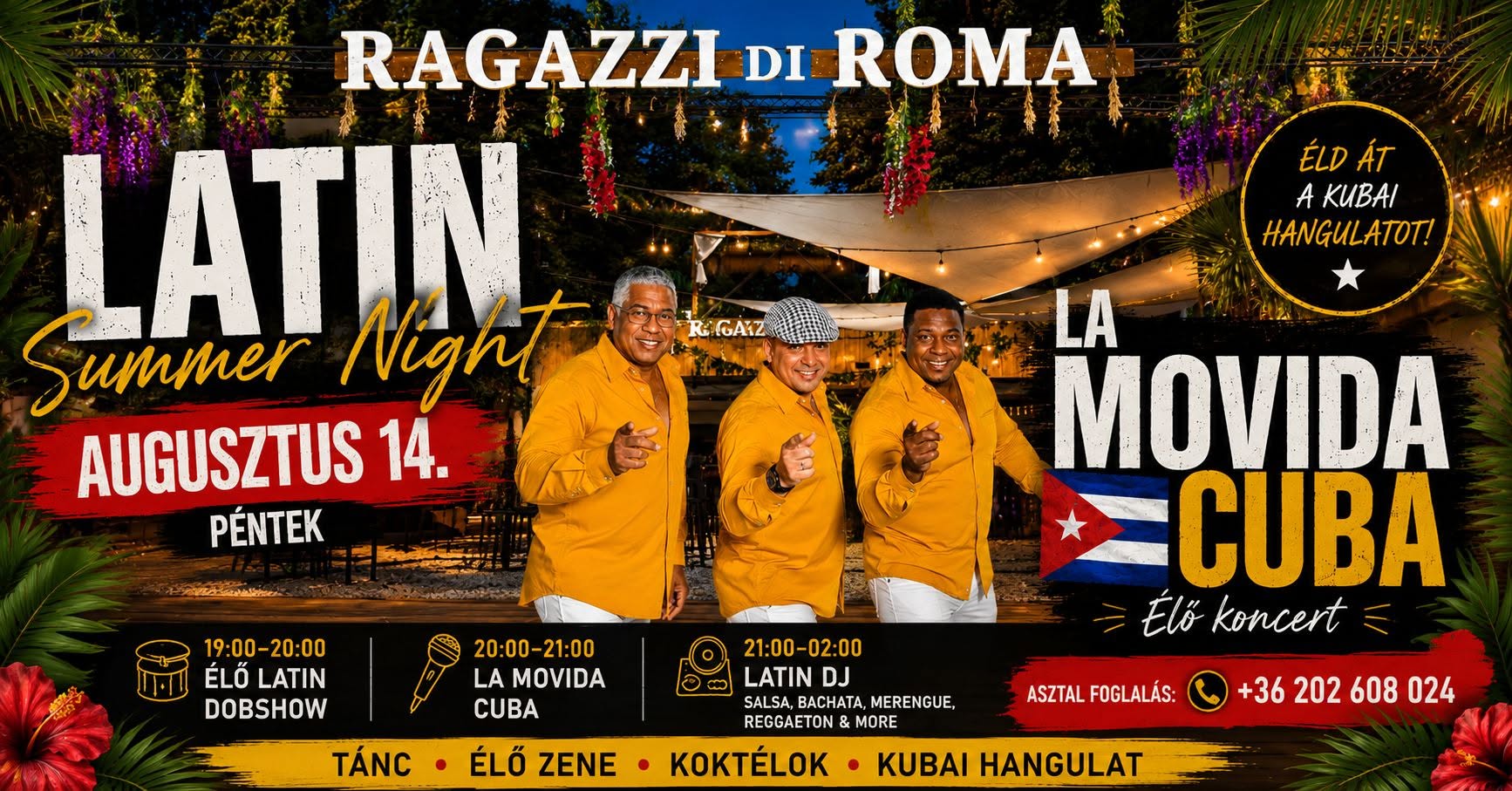 I Ragazzi Di Romai Latin Summer Night - La Movida Cuba élő koncert