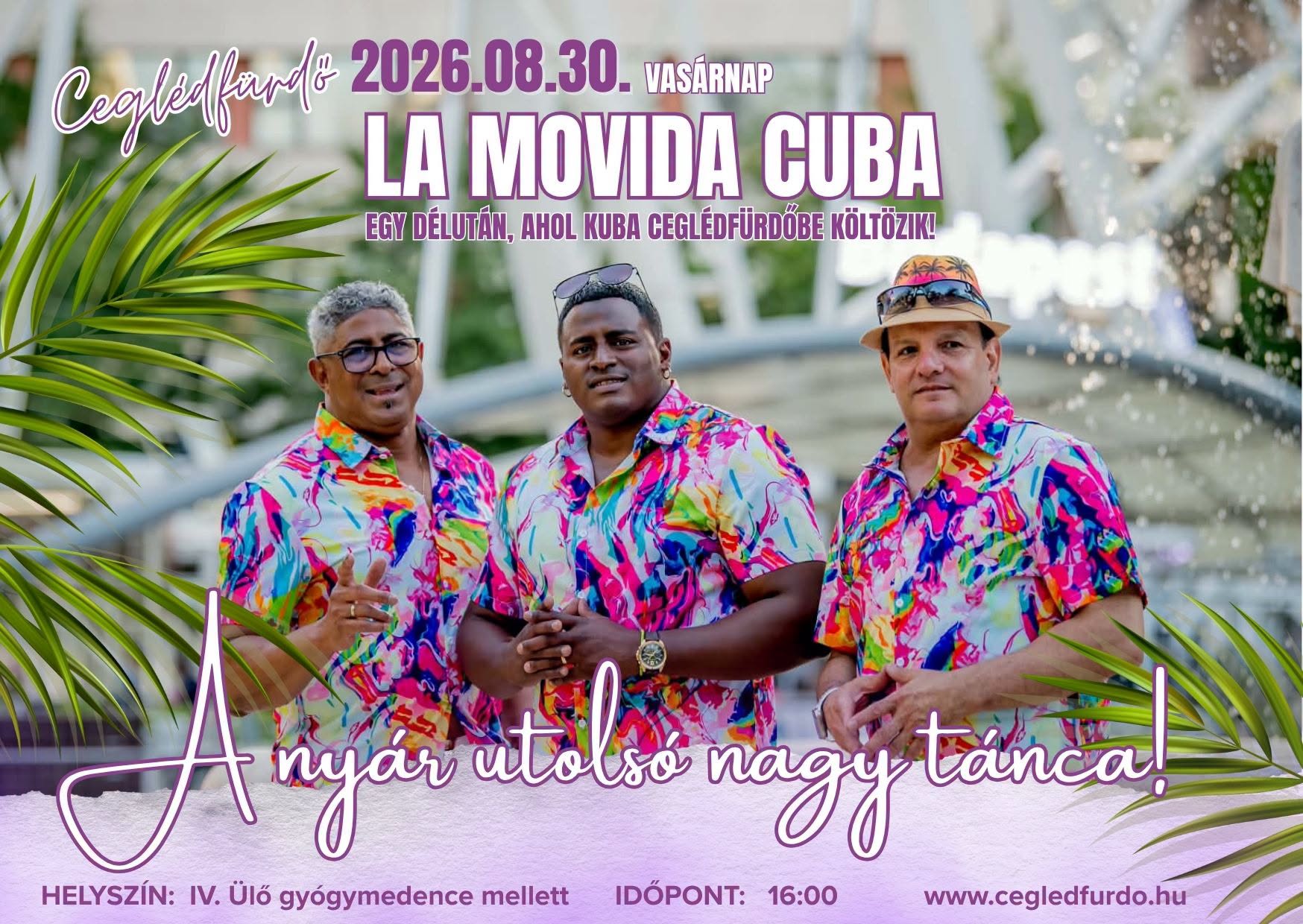 La Movida Cuba - Ceglédfürdő