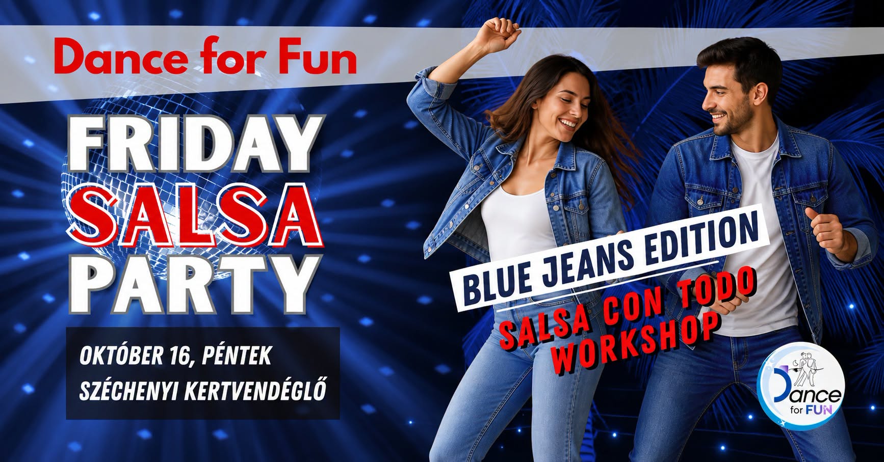 Friday Salsa Party - Blue Jeans edition