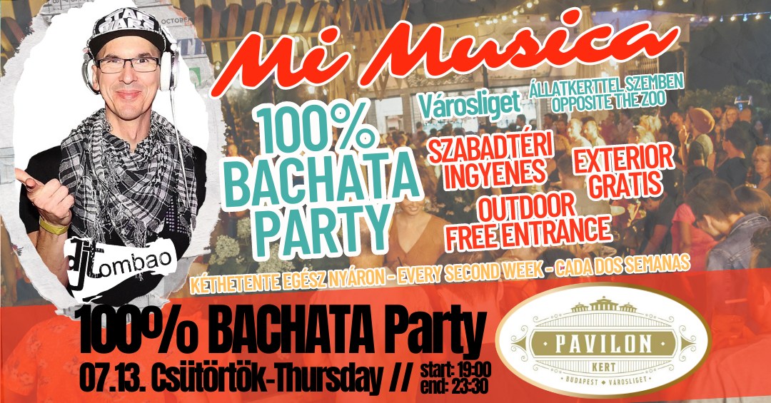 100% full BACHATA party - kültéri