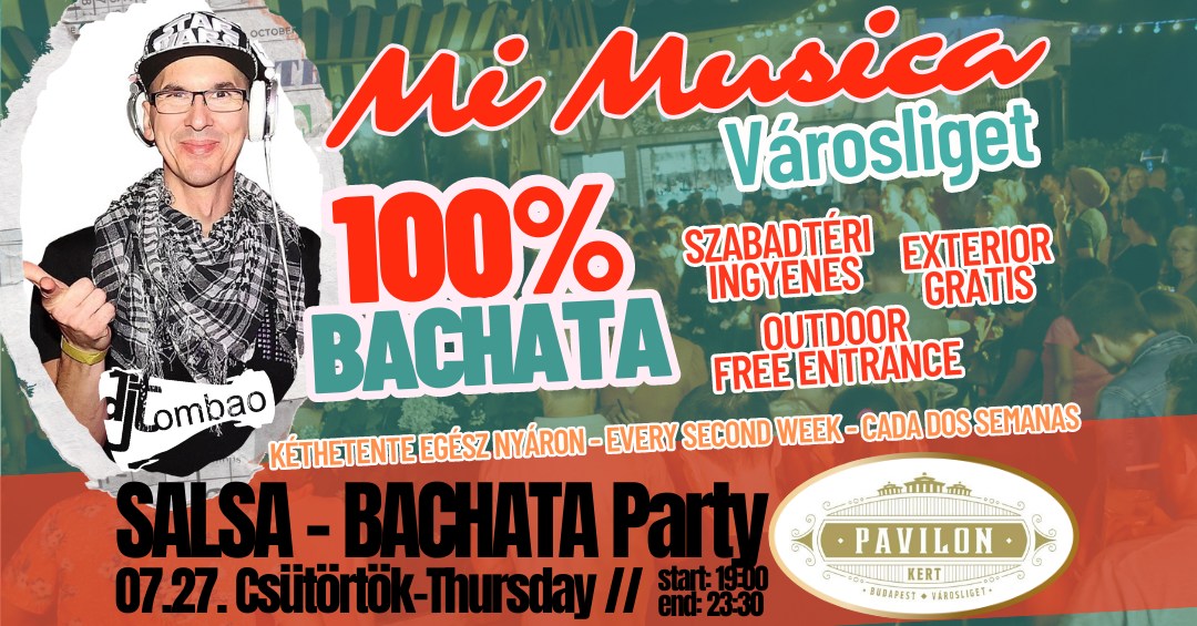 100% full BACHATA party - kültéri