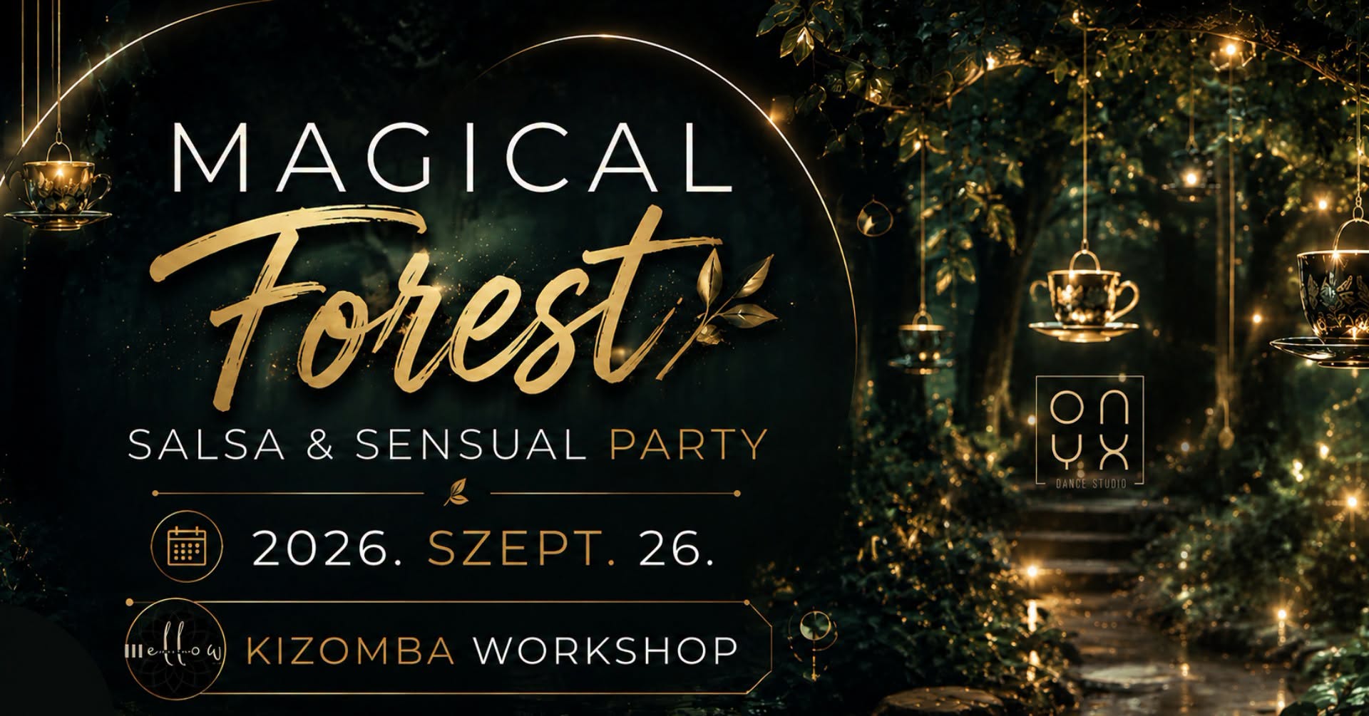 Magical Forest – Salsa & Sensual Party - Debrecen
