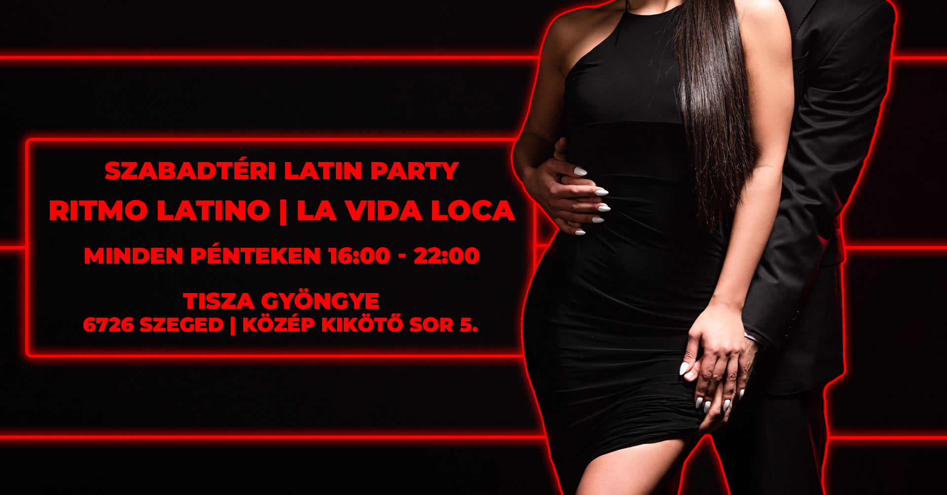 Ritmo Latino - La Vida Loca - Szeged