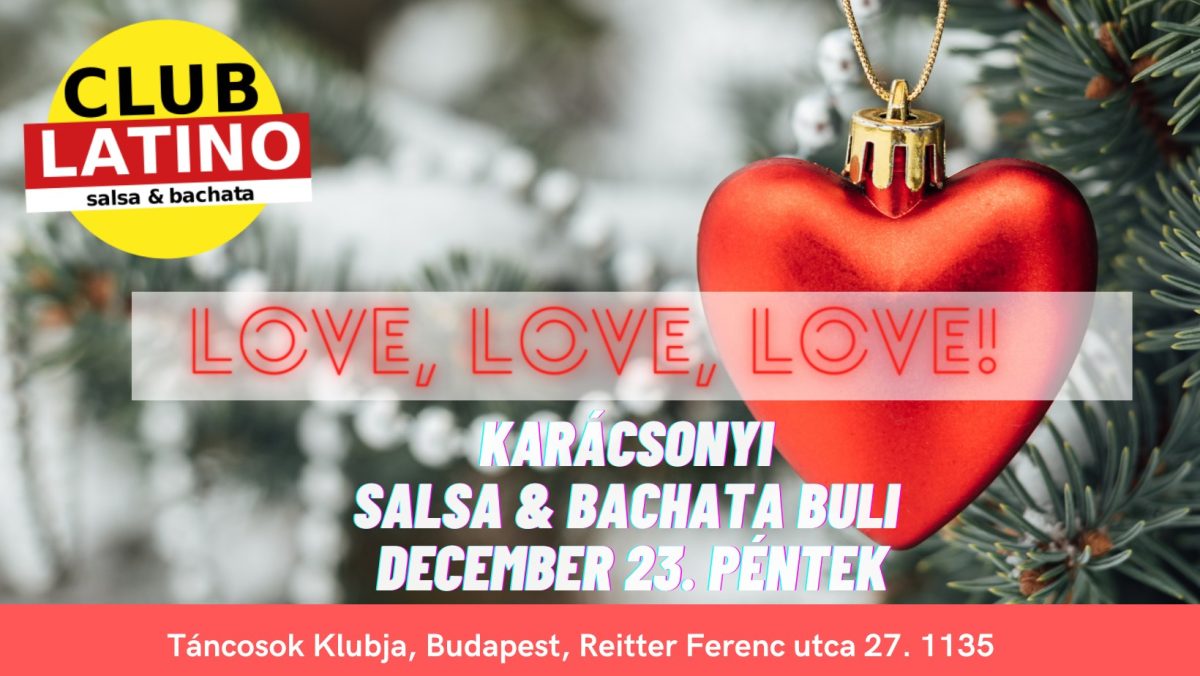 Club Latino! – Love, love, love! Karácsonyi különkiadás