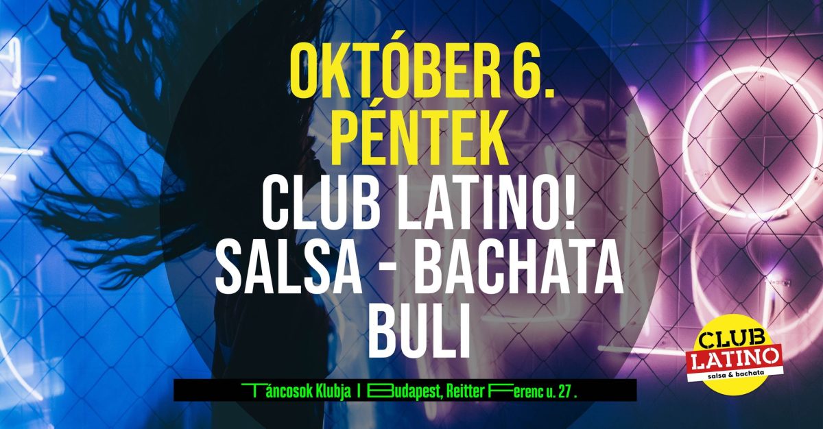 Club Latino! – Salsa-Bachata buli
