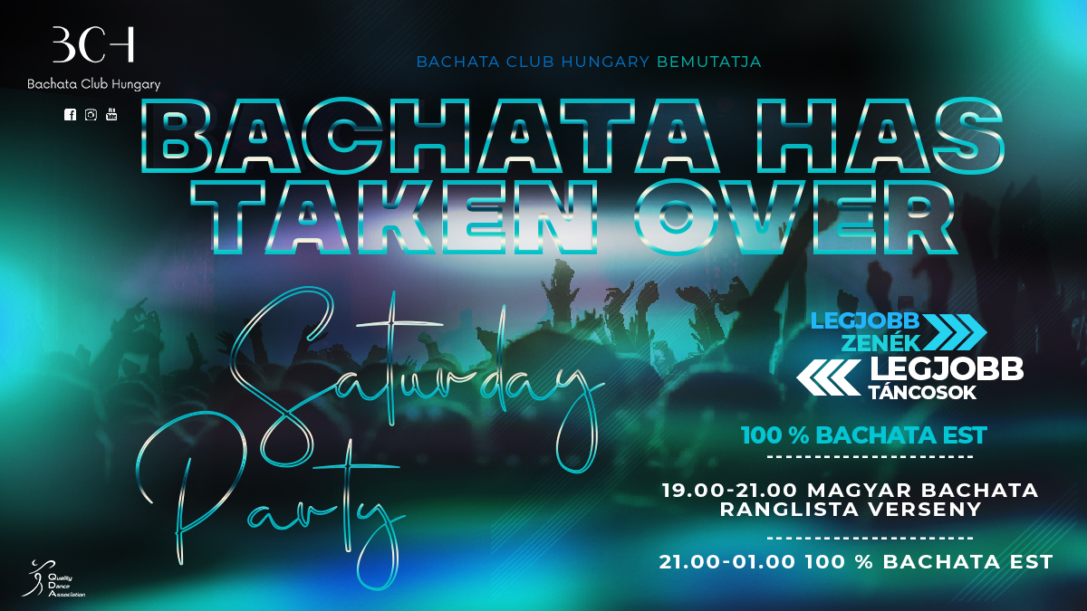 Bachata Has Taken Over – Saturday Party