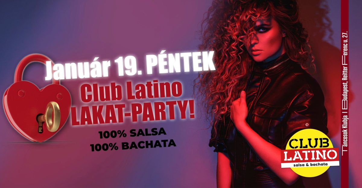 Club Latino! – Lakat-Party
