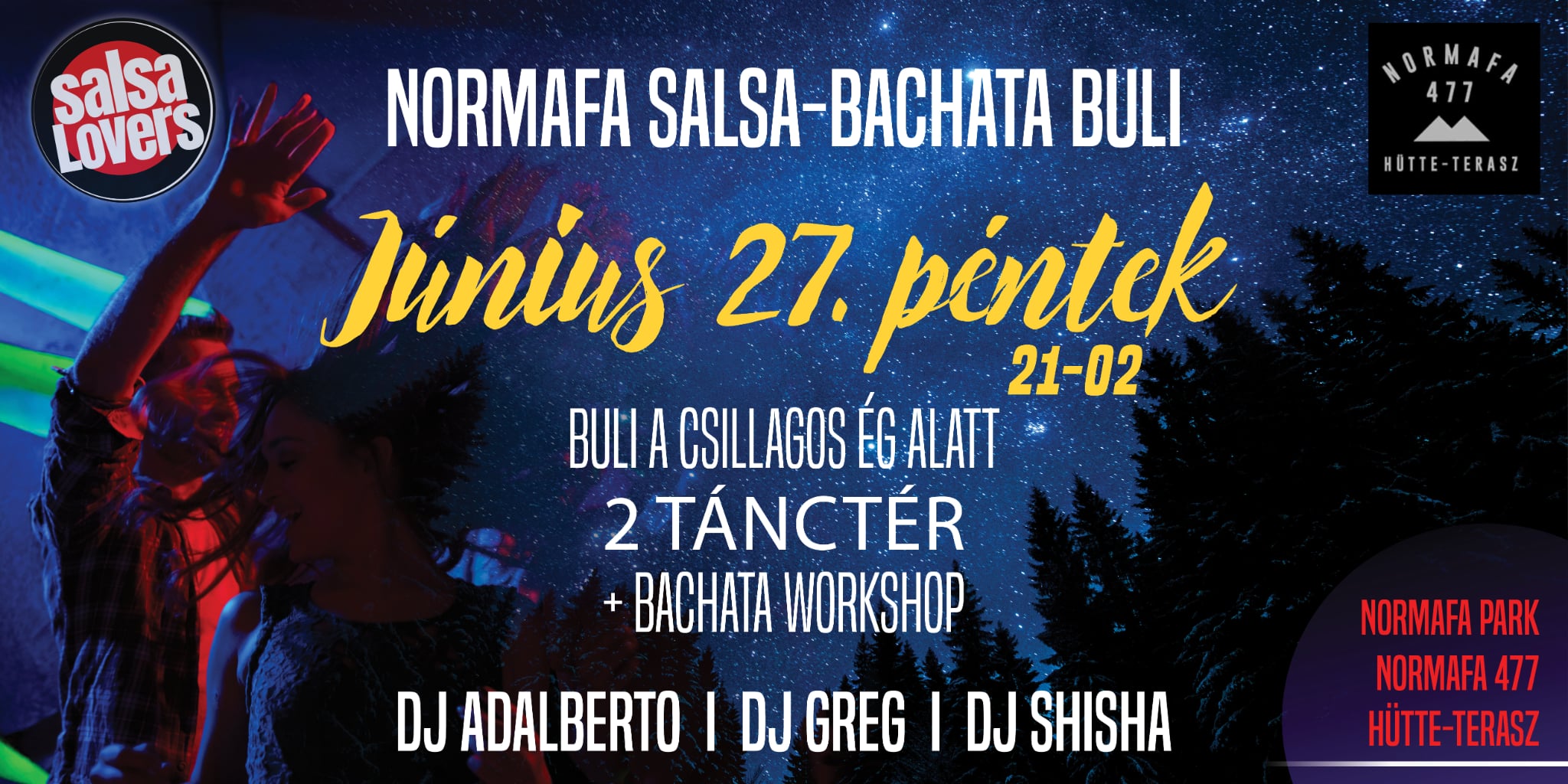 Buli fent a hegyen: Salsa & Bachata a csillagos ég alatt