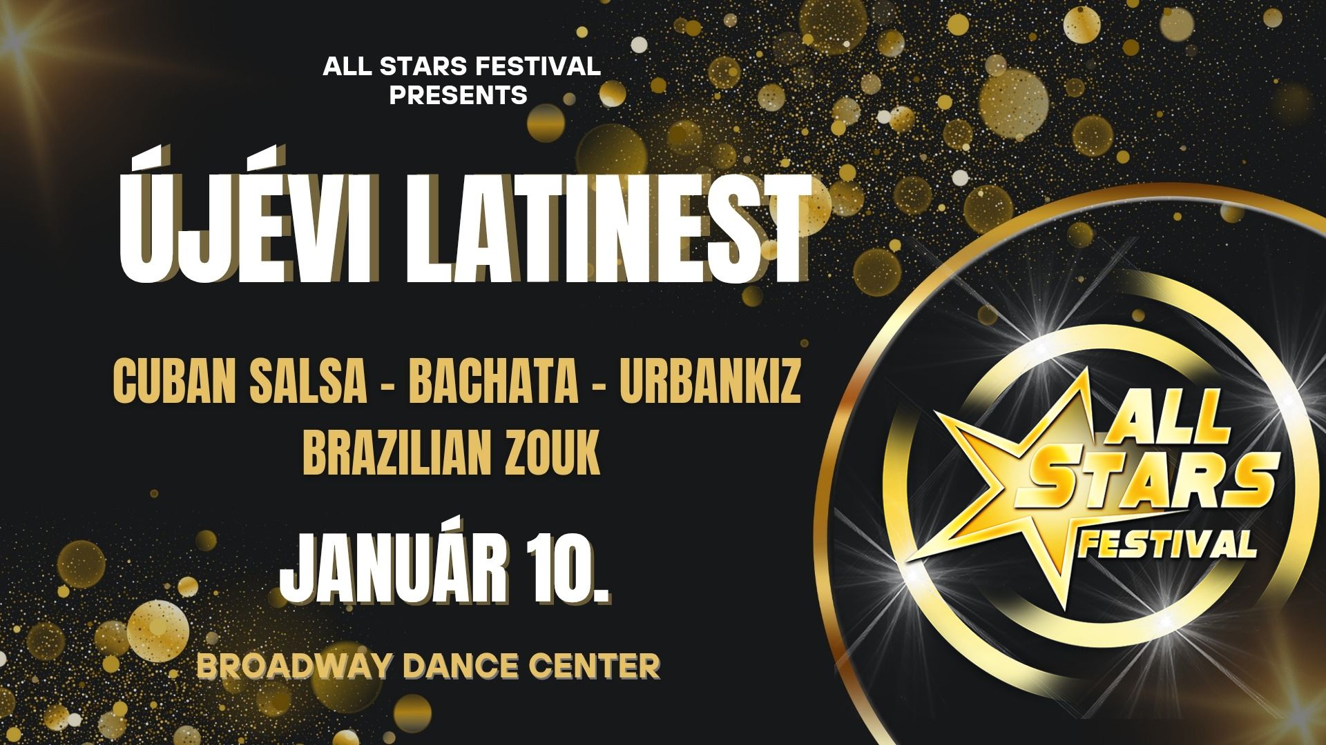 All Stars – Újévi Latinest – SBKZ Party