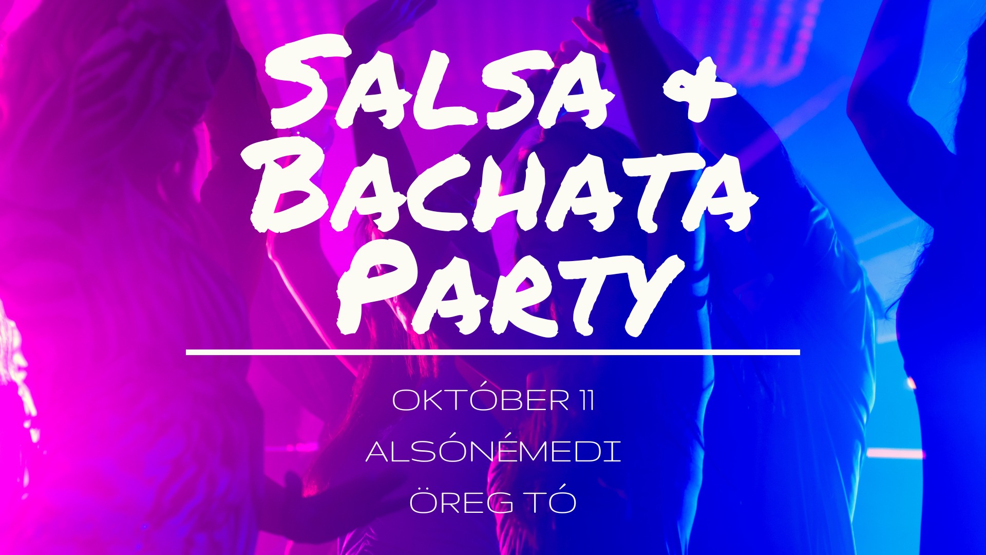 Revolution Salsa&Bachata Party – Alsónémedi